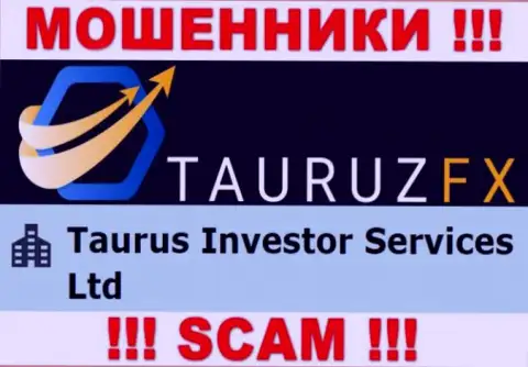 Сведения про юр. лицо internet-воров Тауруз ФХ - Taurus Investor Services Ltd, не обезопасит Вас от их загребущих лап