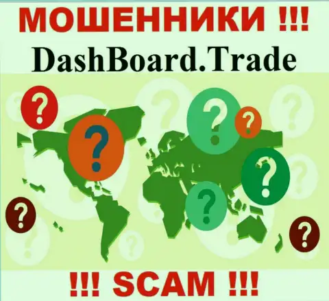 Адрес регистрации компании Dash Board Trade неизвестен - предпочли его не разглашать