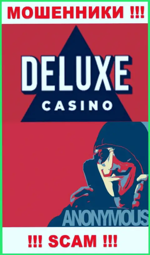 Информации о непосредственном руководстве конторы Deluxe Casino нет - так что слишком рискованно совместно работать с данными обманщиками