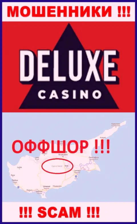 Deluxe-Casino Com - это противоправно действующая компания, пустившая корни в офшоре на территории Cyprus