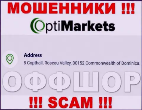 Не взаимодействуйте с организацией OptiMarket Co - можно лишиться вложений, поскольку они пустили корни в офшорной зоне: 8 Coptholl, Roseau Valley 00152 Commonwealth of Dominica