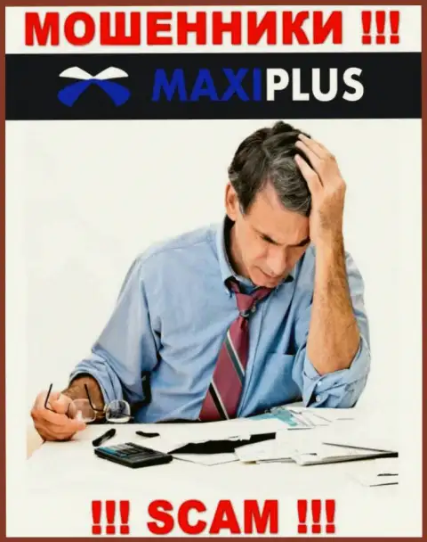 МОШЕННИКИ Maxi Plus уже добрались и до Ваших денег ? Не отчаивайтесь, боритесь
