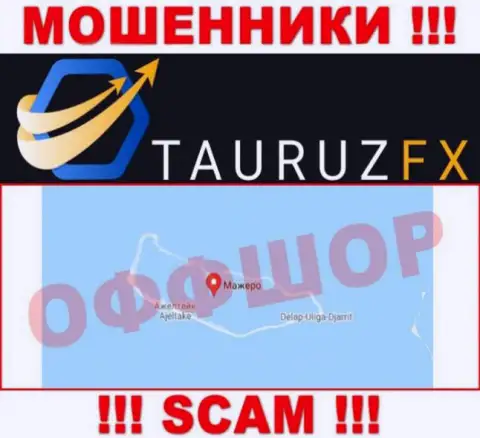С интернет-махинатором Tauruz FX очень опасно сотрудничать, они базируются в оффшорной зоне: Маршалловы острова