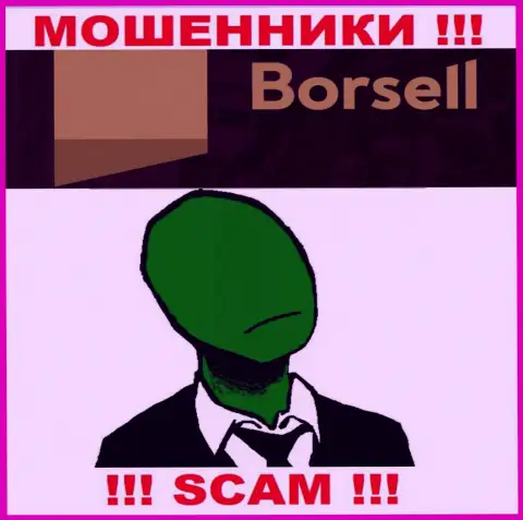 Организация Borsell не внушает доверия, т.к. скрыты информацию о ее прямых руководителях