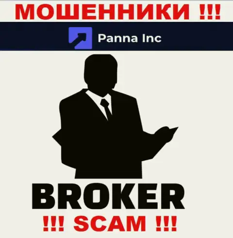 Broker - конкретно в таком направлении предоставляют услуги махинаторы Панна Инк