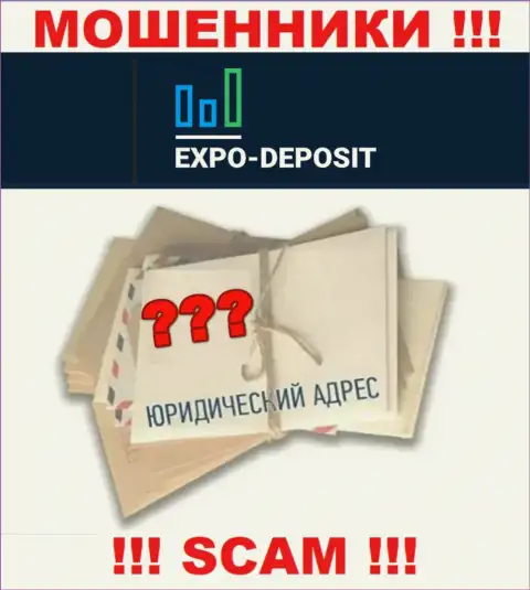 Привлечь к ответственности мошенников Expo-Depo Вы не сумеете, ведь на сайте нет инфы относительно их юрисдикции