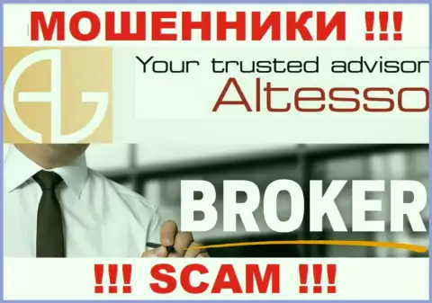 АлТессо Нет занимаются обманом доверчивых клиентов, орудуя в направлении Брокер